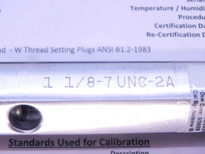 CERTIFIED 1 1/8 7 UNC 2A SET THREAD PLUG GAGE 1.125 GO NO GO = 1.0300 & 1.0228 - DW33912TLC