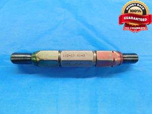 1/2 13 NC 3 THREAD PLUG GAGE .5 .50 .500 GO NO GO P.D.'S = .4500 & .4537 UNC-3 - BL1982BU