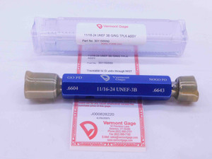 NEW 11/16 24 UNEF 3B VERMONT THREAD PLUG GAGE .6875 GO NO GO PDS= .6604 & .6643 - DW34505VTG
