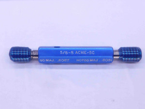 5/8 8 ACME 5C MAJOR DIAMETER CHECK THREAD PLUG GAGE .625 GO NO GO = .6067 .6081 - DW35488BS5