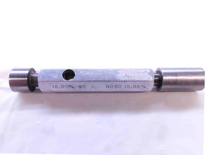 18.800 & 18.950 METRIC PIN PLUG GAGE GO NO GO 19.000 -.050 19 .7461 18.80 18.95 - NS0078CT4