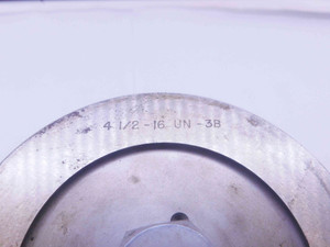 4 1/2 16 UN 3B THREAD PLUG GAGE 4.5 4.50 GO ONLY P.D. = 4.4594 3B OR 2B CHECK - DW36888SLW