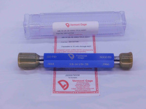 NEW 5/8 16 UN 2B VERMONT THREAD PLUG GAGE .625 GO NO GO P.D.'S = .5844 & .5906 - DW36915VTG