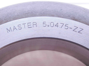 5.0475 CL ZZ MASTER PLAIN BORE RING GAGE 5.0469 +.0006 5 3/64 128.207 mm