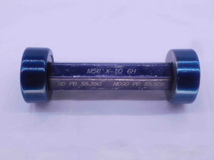 M56 X 1 6H METRIC THREAD PLUG GAGE 56 1.0 GO NO GO P.D.'S = 55.350 & 55.528 - DW37310CT5