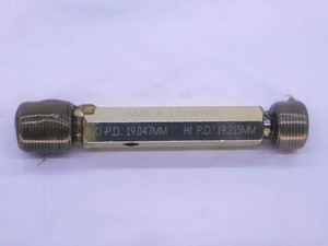 M20 X 1.5 6H6G SPECIAL THREAD PLUG GAGE 20 GO NO GO P.D.'S = 19.047 & 19.215 - DW37378CQ5