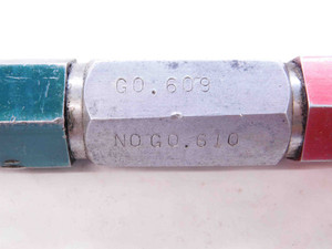 .6090 & .6100 PIN PLUG GAGE GO NO GO .6094 -.0004 39/64 15.469 mm .609 .610 - NS2905CG4