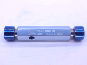 7/8 40 UNS 2B VERMONT THREAD PLUG GAGE .875 GO NO GO P.D.'S = .8588 & .8632 - DW37945SLW