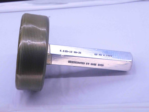 4 5/8 12 UN 2B THREAD PLUG GAGE 4.625 4.6250 GO ONLY P.D. = 4.5709 2B OR 3B - DW38165DD5