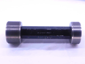 2 1/4 12 UN 2B THREAD PLUG GAGE 2.25 2.250 GO NO GO P.D.'S = 2.1959 & 2.2038 - DW38271CY5