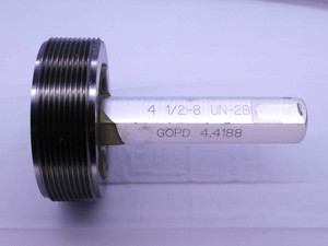 4 1/2 8 UN 2B THREAD PLUG GAGE 4.5 4.50 4.500 GO ONLY P.D. = 4.4188 2B OR 3B - DW38893LVR