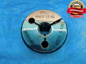 M16 X 1.5 6g METRIC SPECIAL THREAD RING GAGE 16.0 GO ONLY P.D. = 15.024 CHECK - MT0471BU