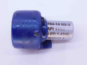 NEW 1.4704 14 NS 3 API 11AX THREAD PLUG GAGE GO ONLY P.D. = 1.4240 SUCKER ROD - DW40702OB6