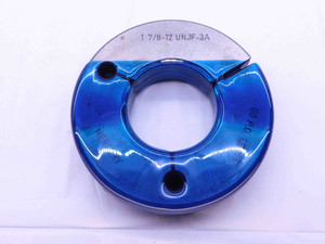 1 7/8 12 UNJ 3A THREAD RING GAGE 1.875 GO ONLY P.D. = 1.8209 UNJF INSPECTION - DW40794OB6