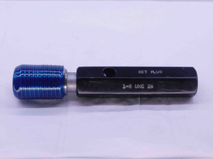 1" 8 UNC 2A SET THREAD PLUG GAGE 1.0 1.00 1.000 1.0000 NO GO ONLY P.D. = .9100 - DW40810AA6