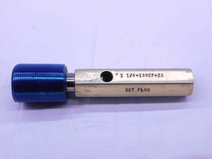 1 1/8 18 UNEF 2A SET THREAD PLUG GAGE 1.125 1.1250 GO ONLY P.D. = 1.0875 CHECK - DW40819AA6