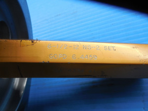 6 1/2 12 NS 2 SET THREAD PLUG GAGE 6.500 GO ONLY PD 6.4459 FREE SHIPPING TOOLING