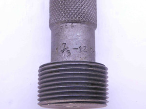 SHOP MADE 1 7/16 12 THREAD PLUG GAGE 1.4375 1 7/16"-12 INSPECTION CHECK - DW41253CH5