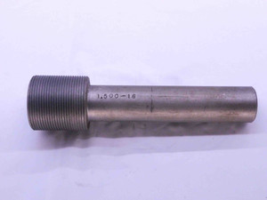 SHOP MADE 1 1/2 16 THREAD PLUG GAGE 1.5 1.50 1.500 1/2"-16 INSPECTION CHECK - DW41309CH5