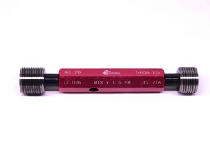 NEW M18 X 1.5 6H METRIC THREAD PLUG GAGE 18.0 1.50 GO NO GO PD'S 17.026 & 17.216