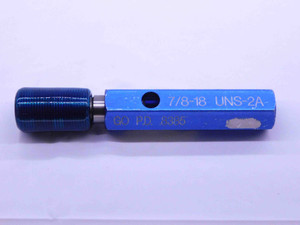 7/8 18 UNS 2A SPECIAL SET THREAD PLUG GAGE .875 .8750 GO ONLY P.D. = .8385 CHECK - DW41415BB6