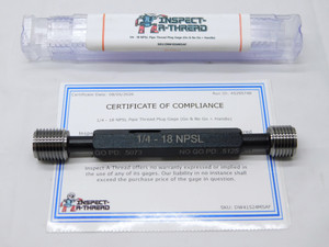 NEW 1/4 18 NPSL PIPE THREAD PLUG GAGE .25 GO NO GO P.D.'S = .5073 & .5125 2B - DW41524MSAF