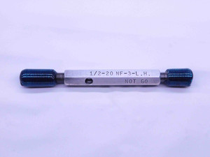 1/2 20 NF 3 LEFT HAND SET THREAD PLUG GAGE .5 GO NO GO P.D.'S = .4675 & .4649 - DW41556AC6