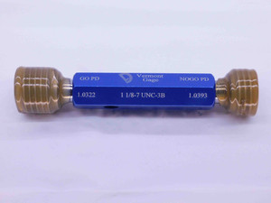NEW 1 1/8 7 UNC 3B VERMONT THREAD PLUG GAGE 1.125 GO NO GO PDS= 1.0322 & 1.0393 - DW41592VTG