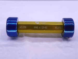 M46 X 1.5 6G VERMONT THREAD PLUG GAGE 46 GO NO GO P.D.'S = 45.058 & 45.270 CHECK - DW41653OB6