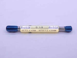 G 1/8 28 BSPP PIPE THREAD PLUG GAGE .125 .1250 GO NO GO P.D.'S = 9.147 & 9.254 - DW41810AZ6