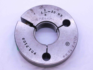 1 1/4 12 NS SPECIAL THREAD RING GAGE 1.25 1.250 1.2500 GO ONLY P.D. = 1.2109 - DW41858AC6