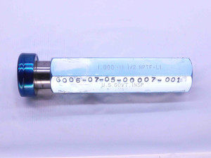 1" 11 1/2 NPTF L1 PIPE PLAIN SET THREAD PLUG GAGE 1.0 1.00 1.000 INSPECTION - DW41873AA6
