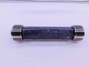 1 9/16 18 UNEF 3A SPECIAL SET THREAD PLUG GAGE 1.5625 GO NO GO = 1.5264 & 1.5225 - DW41967BD6