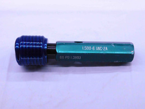 1 1/2 6 UNC 2A SET THREAD PLUG GAGE 1.5 1.50 1.500 1.5000 GO ONLY P.D. = 1.3893 - DW42283AE6