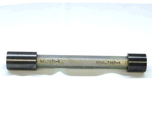 .7870 & .7902 CL X PIN PLUG GAGE GO NO GO .7813 +.0057 25/32 20 mm .787 CHECK - TD0010BT6