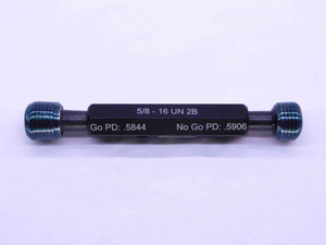 5/8 16 UN 2B THREAD PLUG GAGE .625 .6250 GO NO GO P.D.'S = .5844 & .5906 CHECK - DW42774CB6