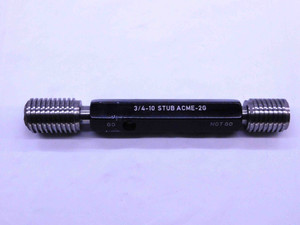 BUDGET 3/4 10 STUB ACME 2G THREAD PLUG GAGE .75 GO NO GO P.D.'S = .7200 & .7347 - DW42796BU6