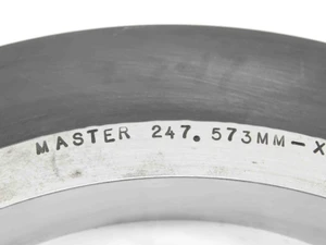 247.573 CL X MASTER PLAIN BORE RING GAGE 247.500 +.073 OVERSIZE 247.5 mm 9.7470 - NS7904BY6