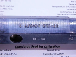CERTIFIED 1 1/2 24 UNS 1A SET THREAD PLUG GAGE 1.5 GO NO GO PDS= 1.4716 & 1.4649 - DW42821TLC