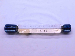 9/16 18 NF LEFT HAND THREAD PLUG GAGE .5625 GO NO GO P.D.'S = .5264 & .5294 UNF - DW42895CJ5