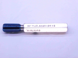 9/16 24 NS SPECIAL SET THREAD PLUG GAGE .5625 GO ONLY P.D. = .5340 INSPECTION - DW43108CG6