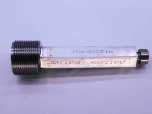1 5/8 12 NC 3 THREAD PLUG GAGE 1.625 1.6250 GO ONLY P.D. = 1.5709 UNC-3 2B OR 3B - DW43149LVR