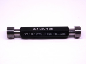 NEW 3/4 28 UN 2B THREAD PLUG GAGE .750 GO NO GO P.D.'S= .7268 & .7318 INSPECTION