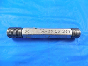 3/4 20 NS 3 LEFT HAND THREAD PLUG GAGE .75 GO NO GO P.D.'S = .7175 & .7205 TOOL