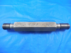 13/16 18 NF THREAD PLUG GAGE .8125 GO NO GO P.D.'S = .7764 & .7800 INSPECTION