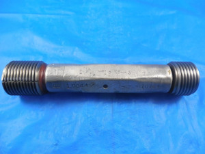 1 1/16 12 NS 3 THREAD PLUG GAGE 1.0625 GO NO GO P.D.'S = 1.0084 & 1.0124 QUALITY