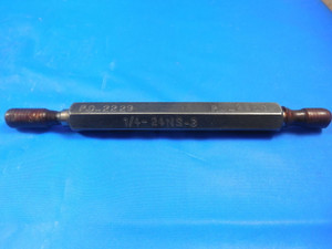 1/4 24 NS 3 THREAD PLUG GAGE .25 GO NO GO P.D.'S = .2229 & .2253 INSPECTION TOOL