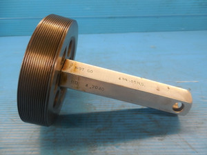 4 3/4 16 NS SET THREAD PLUG GAGE 4.75 NO GO ONLY P.D. = 4.7040 INSPECTION TOOL