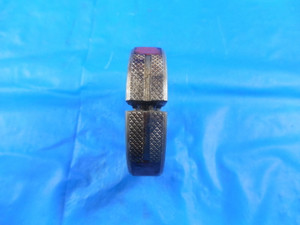 7/16 40 NS 3 THREAD RING GAGE .4375 NO GO ONLY P.D. = .4187 TOOL 7/16-40 NS-3