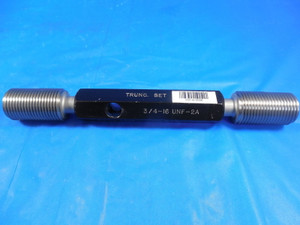 3/4 16 UNF 2A TRUNCATED SET THREAD PLUG GAGE .75 GO NO GO P.D.'S = .7079 & .7029